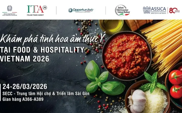 Khám phá hương vị Ý đặc sắc tại triển lãm “Food & Hospitality Vietnam 2026”