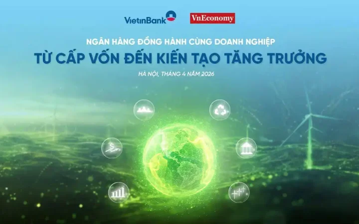 Sắp diễn ra tọa đàm: Ngân hàng đồng hành cùng doanh nghiệp, từ cấp vốn đến kiến tạo tăng trưởng