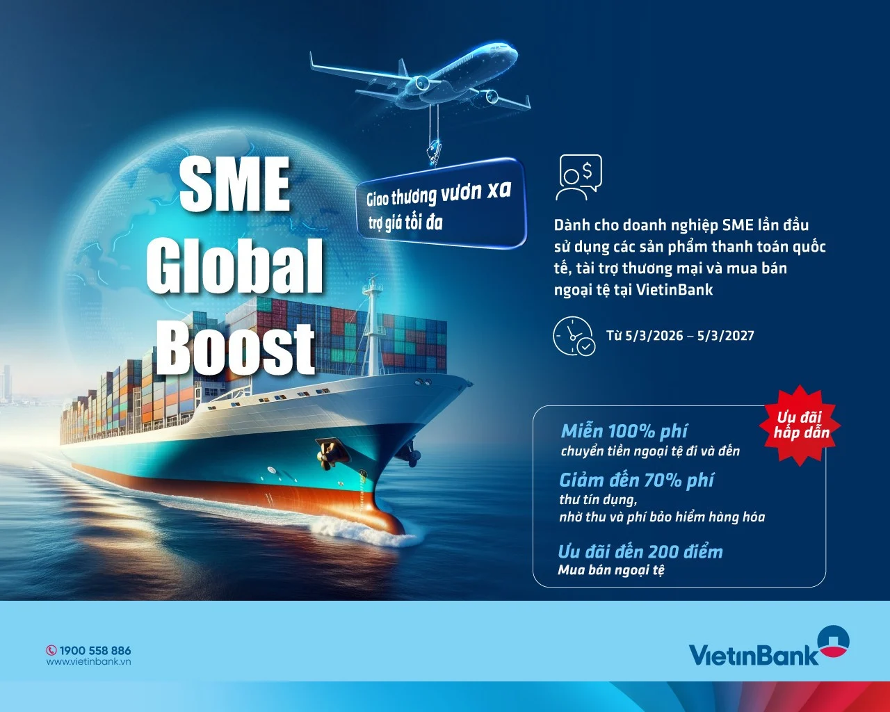 VietinBank tung ưu đãi lớn dành cho doanh nghiệp xuất nhập khẩu vừa và nhỏ