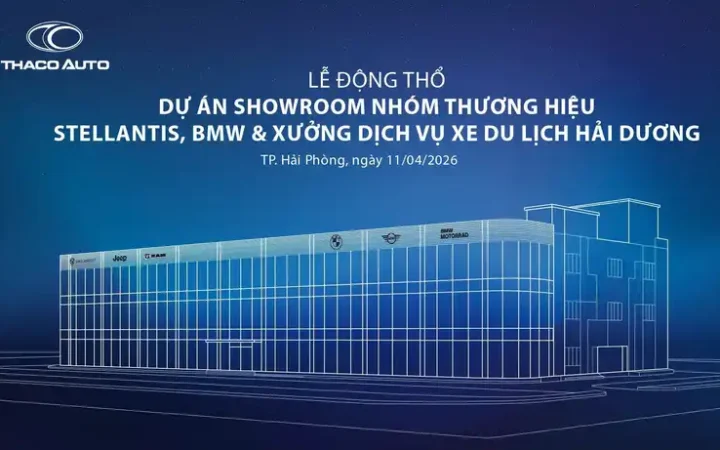 THACO AUTO tổ chức Lễ động thổ Showroom nhóm thương hiệu Stellantis, BMW & Xưởng Dịch vụ Xe Du lịch Hải Dương tại Hải Phòng