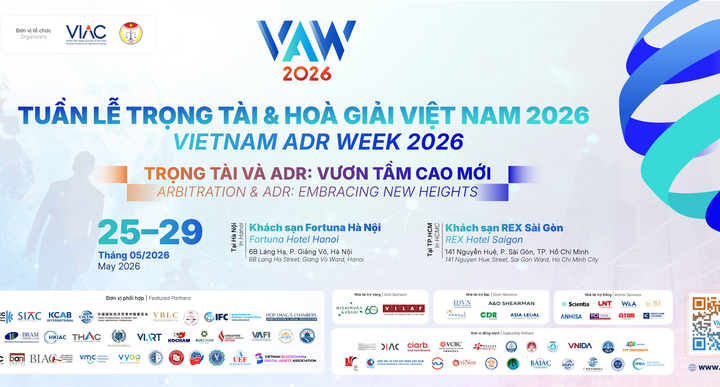 Tuần lễ Trọng tài và Hòa giải Việt Nam 2026: Trọng tài và ADR – Vươn tầm cao mới