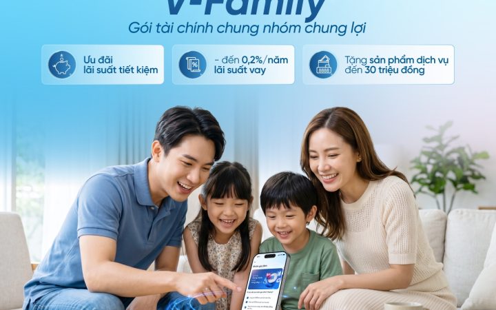 V-Family: Gắn kết gia đình, mở khóa đặc quyền tài chính cùng VietinBank